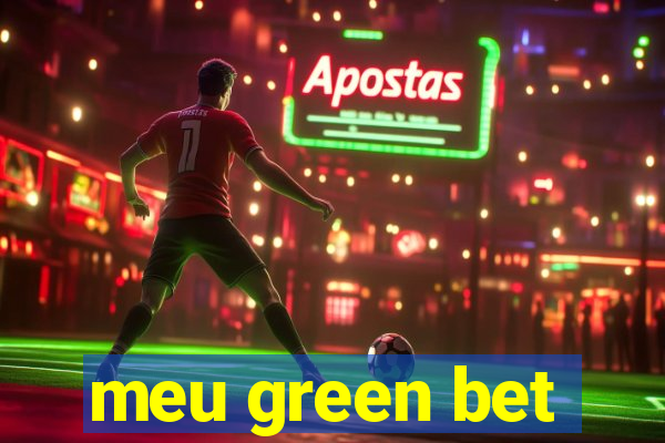 meu green bet