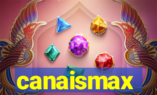 canaismax