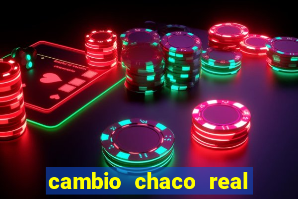 cambio chaco real en guarani