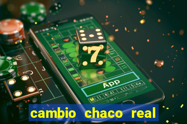 cambio chaco real en guarani