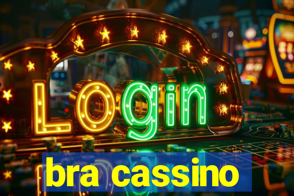 bra cassino