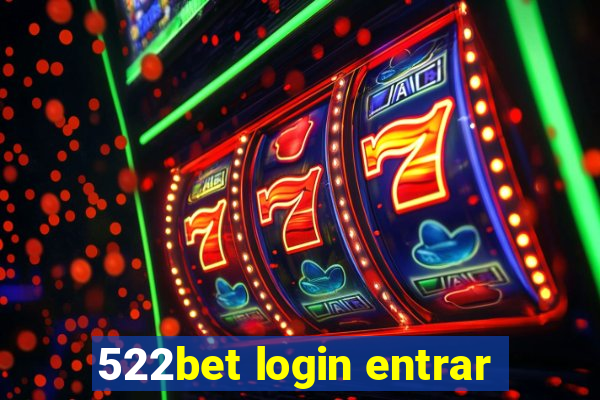 522bet login entrar