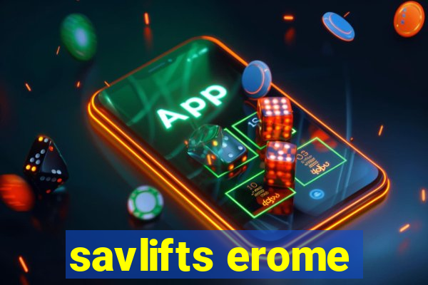 savlifts erome