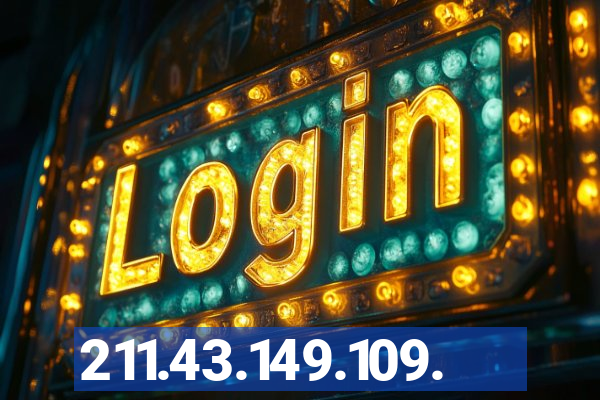 211.43.149.109.