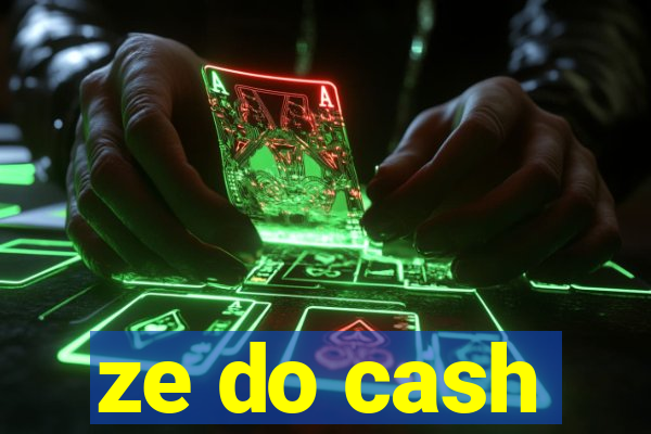 ze do cash