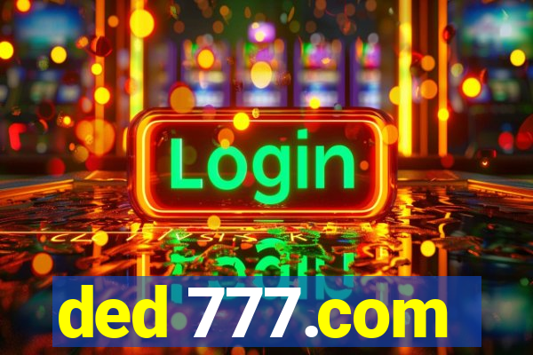 ded 777.com