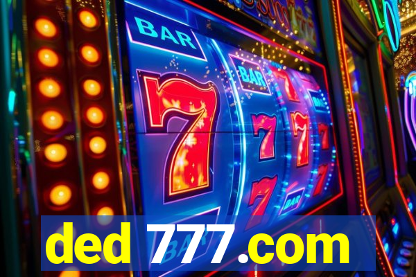 ded 777.com