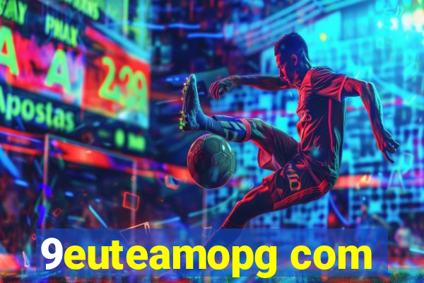 9euteamopg com