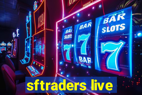 sftraders live