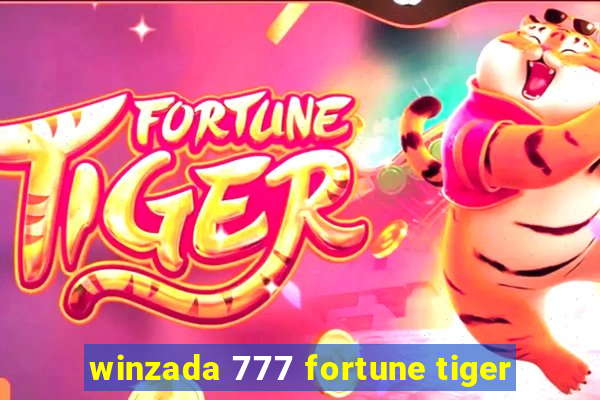 winzada 777 fortune tiger