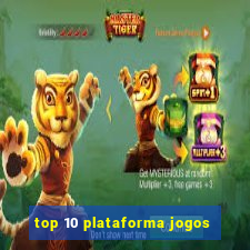 top 10 plataforma jogos