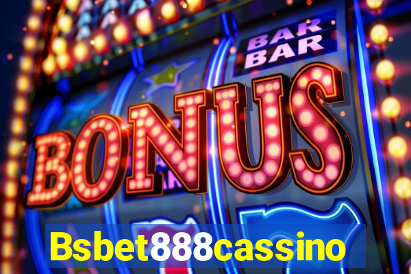 Bsbet888cassino