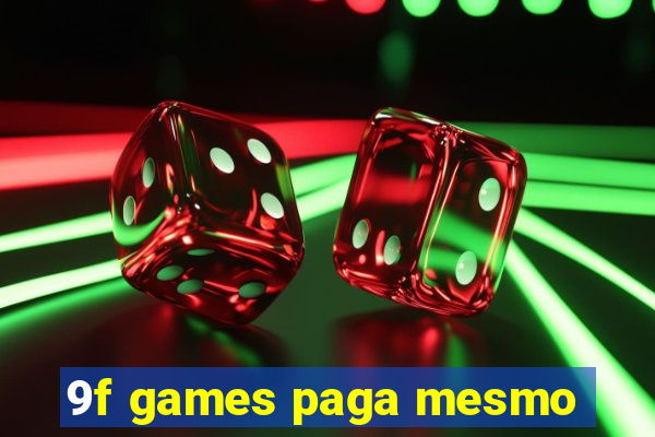9f games paga mesmo