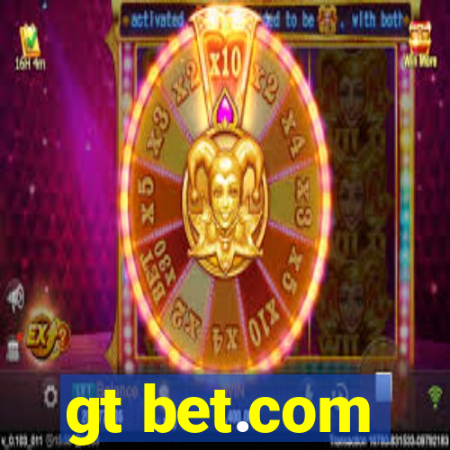 gt bet.com