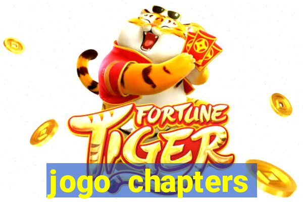 jogo chapters diamantes infinitos