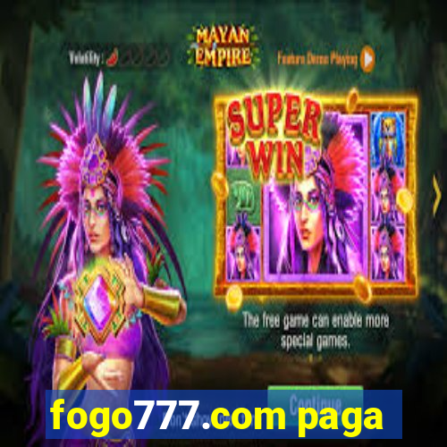 fogo777.com paga