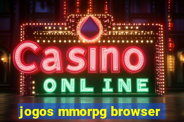 jogos mmorpg browser