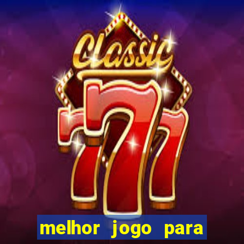 melhor jogo para ganhar dinheiro sem depositar nada