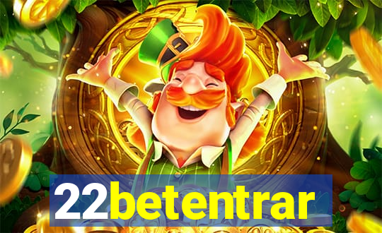 22betentrar