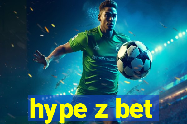 hype z bet