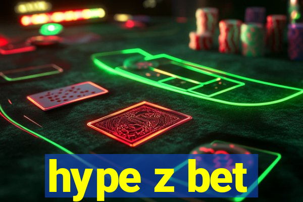 hype z bet