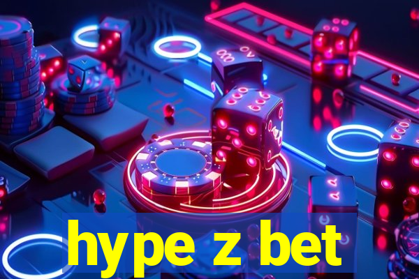 hype z bet