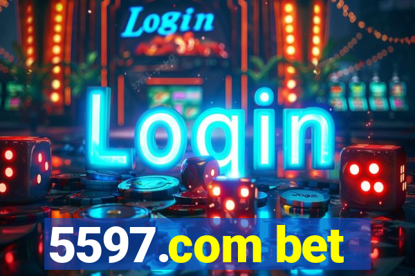 5597.com bet