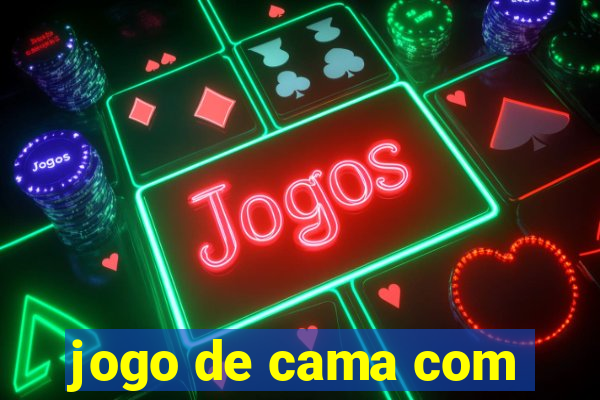 jogo de cama com