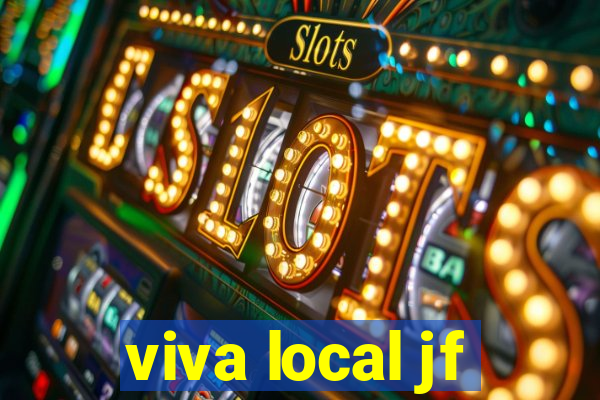 viva local jf