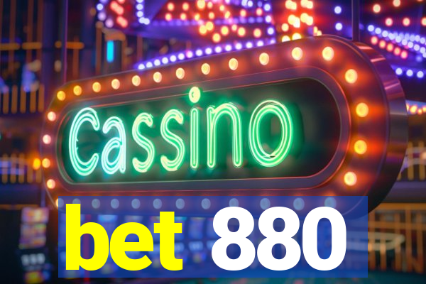 bet 880