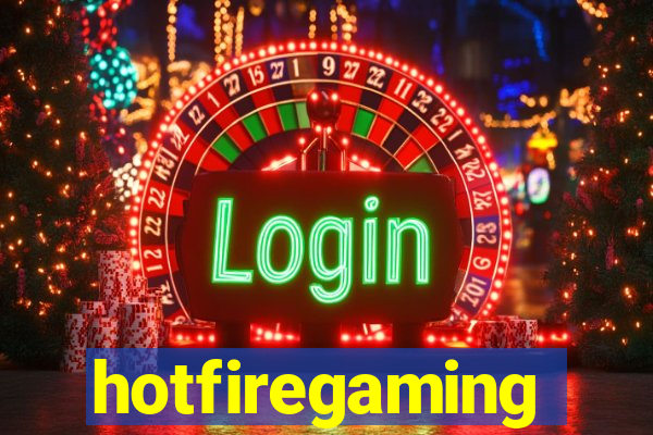 hotfiregaming