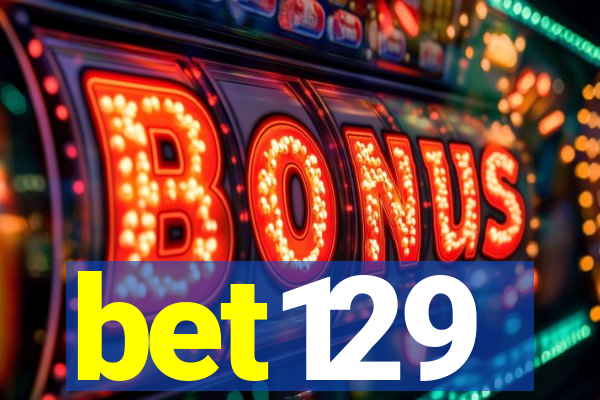 bet129