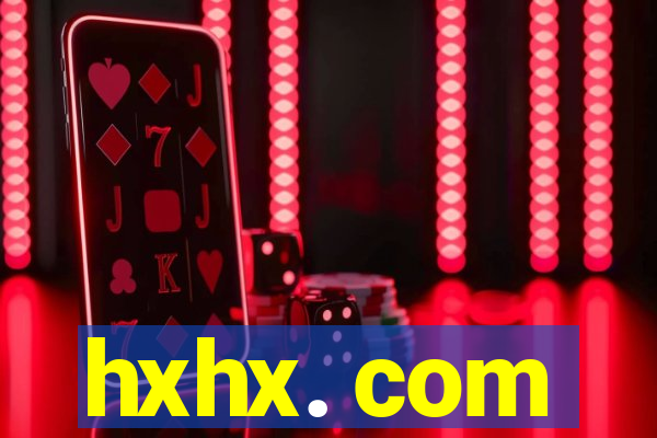 hxhx. com