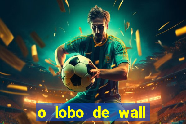 o lobo de wall street assistir