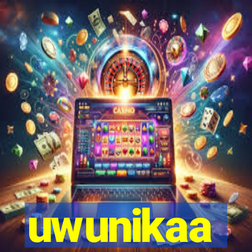 uwunikaa