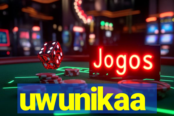 uwunikaa