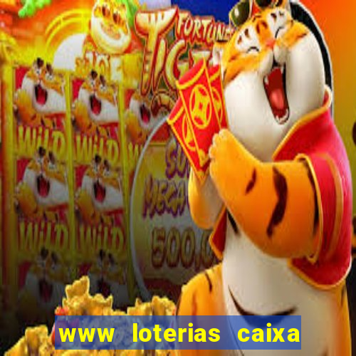 www loterias caixa com br ultimos resultados