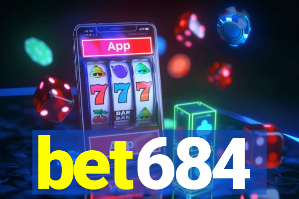 bet684