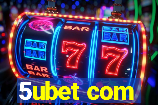 5ubet com
