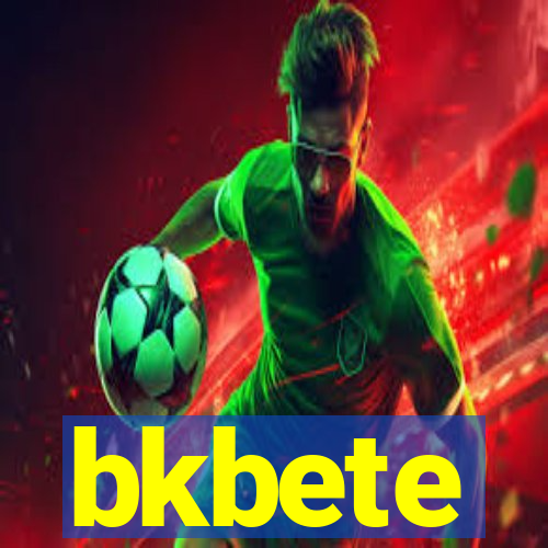 bkbete