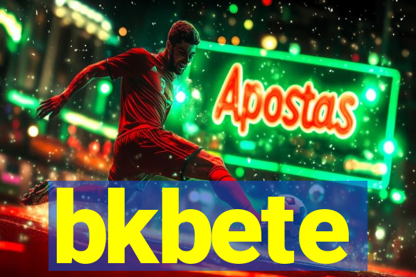 bkbete