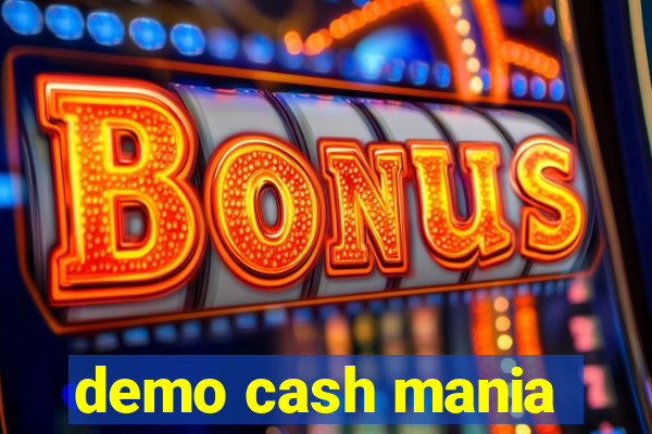 demo cash mania