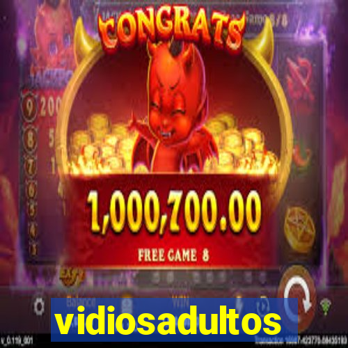 vidiosadultos