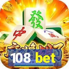 108 bet