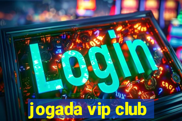 jogada vip club