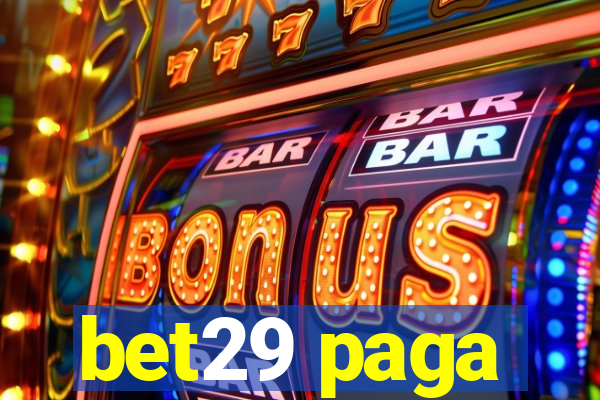 bet29 paga