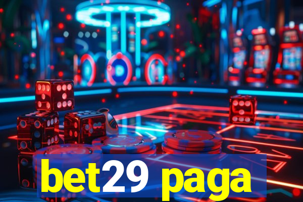 bet29 paga