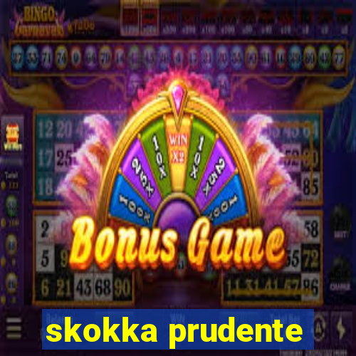 skokka prudente