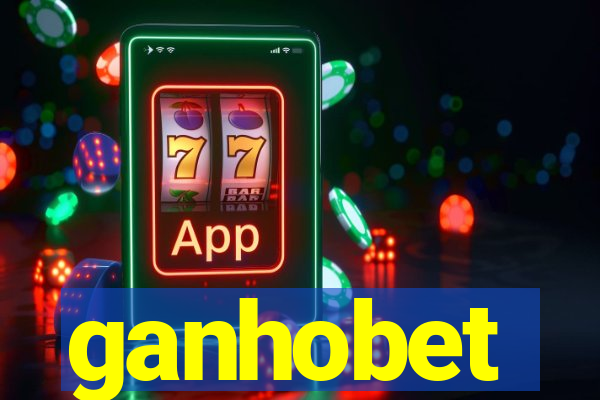 ganhobet