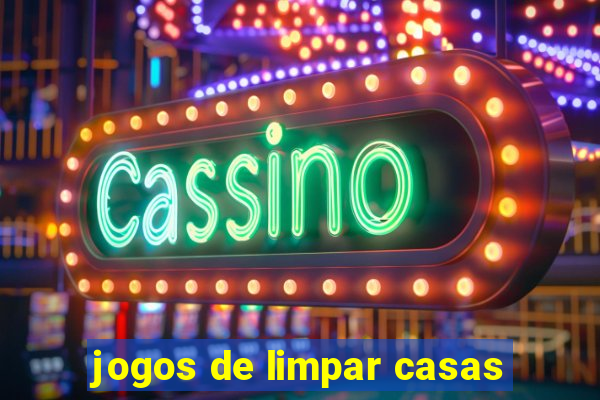 jogos de limpar casas
